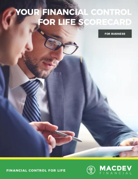 Your Financial Scorecard for Life - Business Your Financial Scorecard for Life - Business